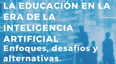 Diplomatura «La Educación en la Era de la Inteligencia Artificial» (Inscripción cerrada)